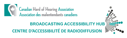 Canadian Hard of Hearing Association - Broadcasting Accessibility Hub logo
